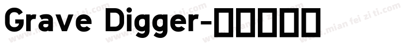 Grave Digger字体转换